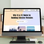 Why UI &UX Matter